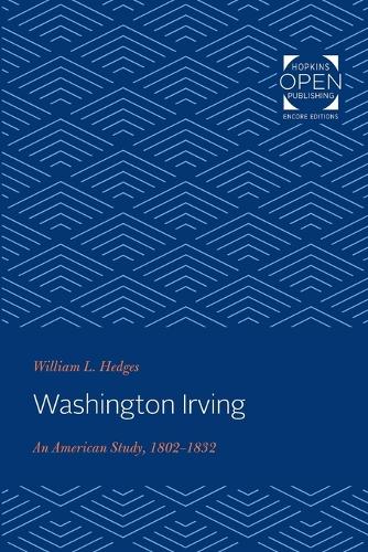 Бумажная книга «Washington Irving: An American Study, 1802-1832», автор Уильям Л. Хеджес - фото №1