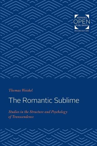 Бумажная книга «The Romantic Sublime: Studies in the Structure and Psychology of Transcendence», автор Томас Вайскел - фото №1