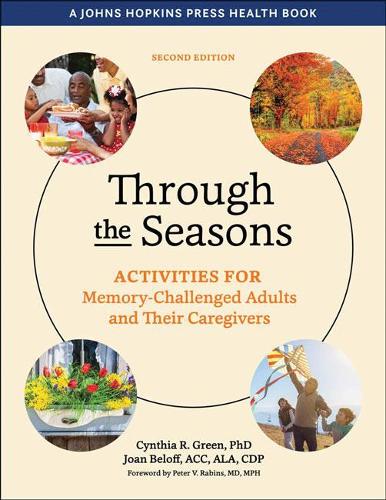 Бумажная книга «Through the Seasons: Activities for Memory-Challenged Adults and Their Caregivers», авторов Синтия Р. Грин, Джоан Белофф - фото №1