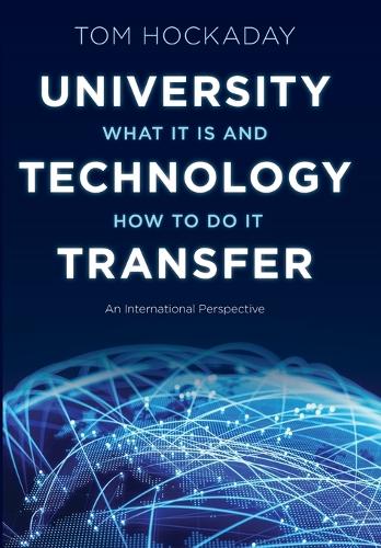[object Object] «University Technology Transfer: What It Is and How to Do It», автор Том Хокадэй - фото №1