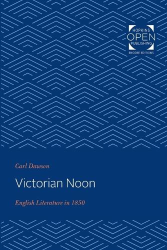 Бумажная книга «Victorian Noon: English Literature in 1850», автор Карл Доусон - фото №1