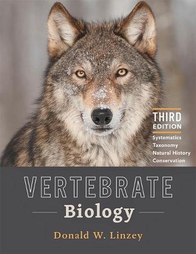 Бумажная книга «Vertebrate Biology: Systematics, Taxonomy, Natural History, and Conservation», автор Дональд В. Линзей - фото №1