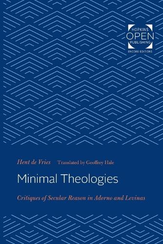 Бумажная книга «Minimal Theologies: Critiques of Secular Reason in Adorno and Levinas», автор Хент де Врис - фото №1