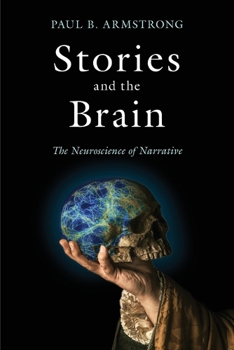 Бумажная книга «Stories and the Brain: The Neuroscience of Narrative», автор Пол Б. Армстронг - фото №1