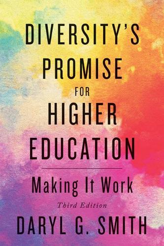 Бумажная книга «Diversity's Promise for Higher Education: Making It Work», автор Дэрил Г. Смит - фото №1