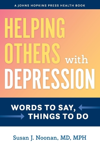 Бумажная книга «Helping Others with Depression: Words to Say, Things to Do», автор Сьюзен Дж. Нунан - фото №1