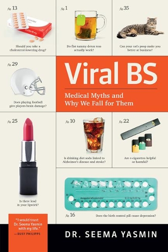 Бумажная книга «Viral BS: Medical Myths and Why We Fall for Them», автор Сима Ясмин - фото №1