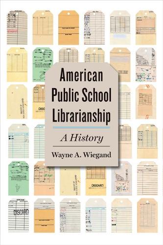 Бумажная книга «American Public School Librarianship: A History», автор Уэйн А. Виганд - фото №1