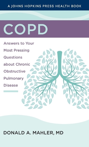 [object Object] «COPD: Answers to Your Most Pressing Questions about Chronic Obstructive Pulmonary Disease», автор Дональд А. Малер - фото №1