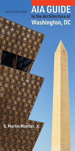Паперова книга «AIA Guide to the Architecture of Washington, DC», автор Г. Мартін Мьоллер - фото №1