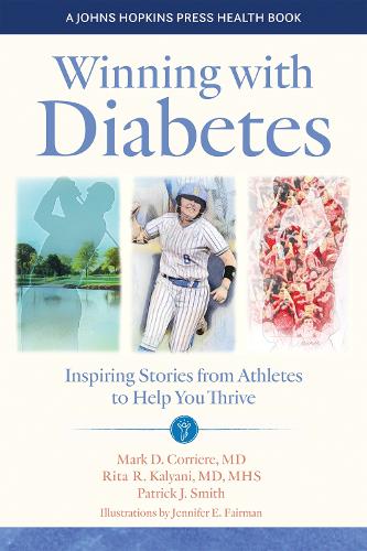 Бумажная книга «Winning with Diabetes: Inspiring Stories from Athletes to Help You Thrive», авторов Марк Д. Корриер, Патрик Дж. Смит, Рита Р. Каляни - фото №1