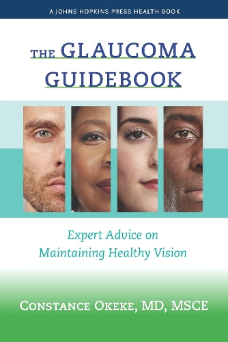 Паперова книга «The Glaucoma Guidebook: Expert Advice on Maintaining Healthy Vision», автор Констанс Океке - фото №1