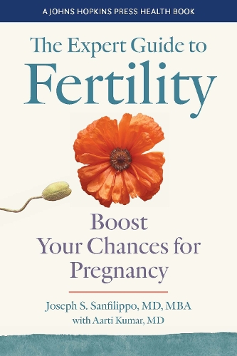 Бумажная книга «The Expert Guide to Fertility: Boost Your Chances for Pregnancy», автор Джозеф С. Санфилиппо - фото №1