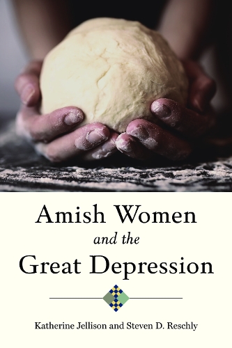 Паперова книга «Amish Women and the Great Depression», авторів Кетрін Джеллісон, Стівен Д. Решлі - фото №1