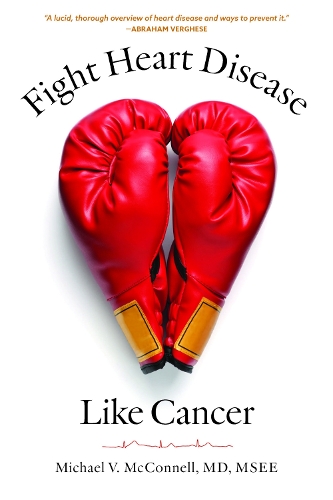 Паперова книга «Fight Heart Disease Like Cancer», автор Майкл В. МакКоннелл - фото №1