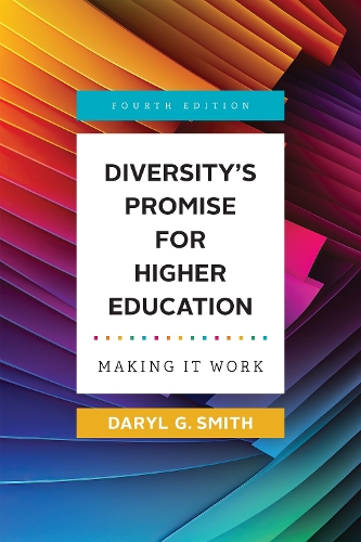 Бумажная книга «Diversity's Promise for Higher Education: Making It Work», автор Дэрил Г. Смит - фото №1