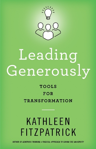Паперова книга «Leading Generously: Tools for Transformation», автор Кетлін Фіцпатрік - фото №1