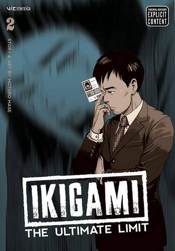 Бумажная книга «Ikigami: The Ultimate Limit, Vol. 2», автор Моторо Масе - фото №1