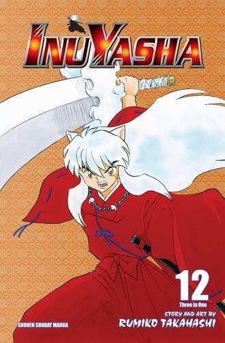 Паперова книга «Inuyasha. 3-in-1 Edition. Volume 12», автор Руміко Такахаші - фото №1