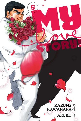Бумажная книга «My Love Story!!, Vol. 5», автор Кадзуне Кавахара - фото №1