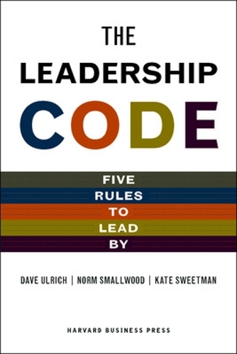 Паперова книга «The Leadership Code: Five Rules to Lead by», авторів Дейв Ульріх, Кейт Світман, Норма Смолвуд - фото №1