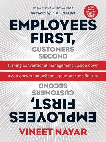 Паперова книга «Employees First, Customers Second: Turning Conventional Management Upside Down», автор Вініт Наяр - фото №1