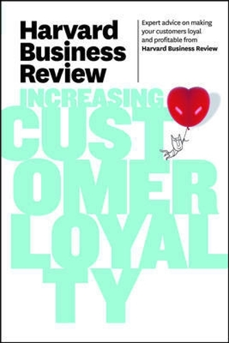 Бумажная книга «Harvard Business Review on Increasing Customer Loyalty», автор Гарвард Бизнесс Ревью - фото №1