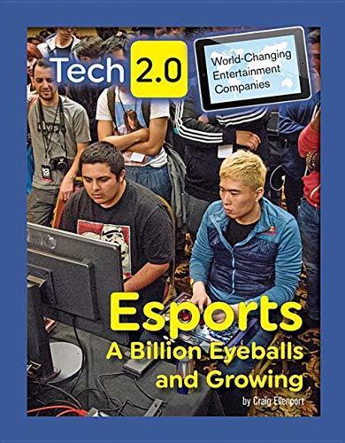 Паперова книга «Esports: A Billion Eyeballs and Growing», автор Крейг Елленпорт - фото №1