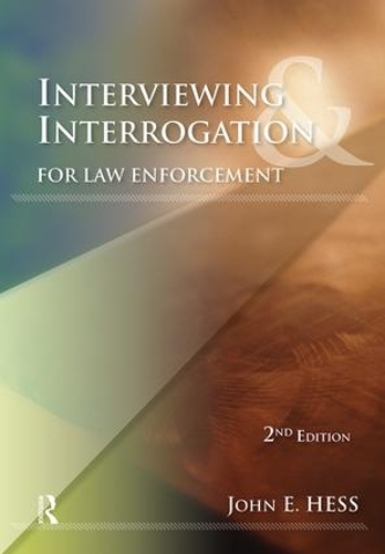 Паперова книга «Interviewing and Interrogation for Law Enforcement», автор Джон Хесс - фото №1