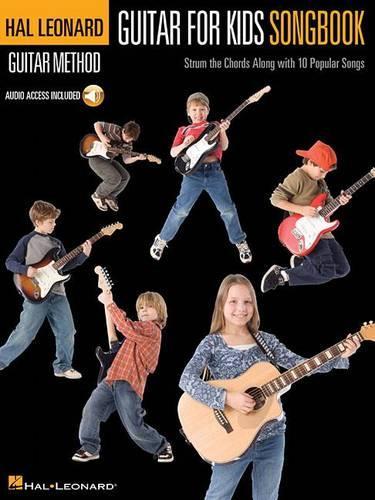 Бумажная книга «Guitar for Kids Songbook: Strum the Chords Along with 10 Popular Songs», автор Издательская корпорация Хэла Леонарда - фото №1