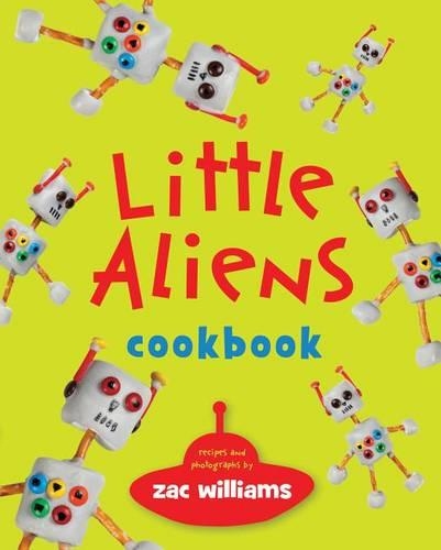 Паперова книга «Little Aliens Cookbook», автор Зак Вільямс - фото №1