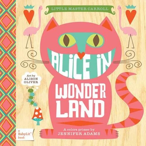 Бумажная книга «Alice in Wonderland», авторов Элисон Оливер, Дженнифер Адамс - фото №1