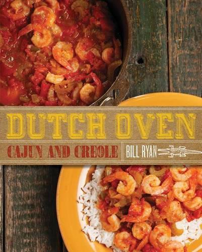Бумажная книга «Dutch Oven Cajun and Creole», автор Билл Райан - фото №1