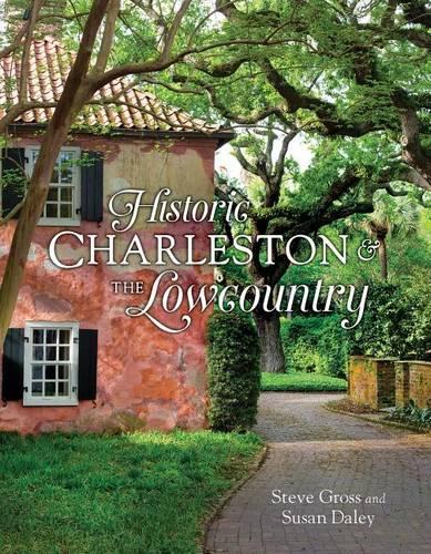 Паперова книга «Historic Charleston and the Lowcountry», автор Стів Гросс - фото №1