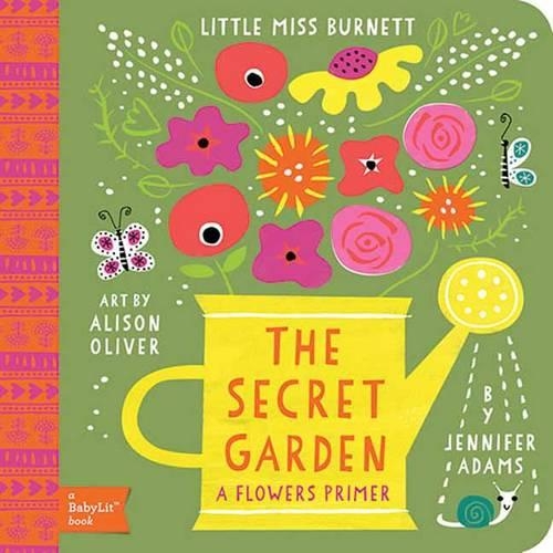Бумажная книга «Little Miss Burnett The Secret Garden: A BabyLit Flowers Primer», автор Дженнифер Адамс - фото №1