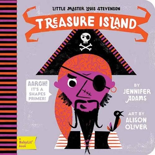 Бумажная книга «Little Master Louis Stevenson Treasure Island: A BabyLit Shapes Primer», автор Дженнифер Адамс - фото №1