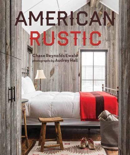 Паперова книга «American Rustic», автор Чейз Рейнольдс Евальд - фото №1