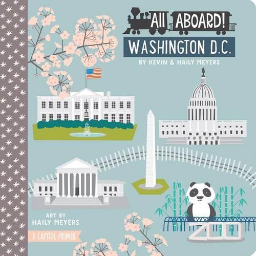 Паперова книга «All Aboard! Washington, DC: A Capitol Primer», автор Карла Мерсер-Майєр - фото №1