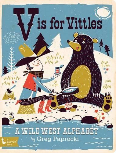 Бумажная книга «V Is for Vittles: A Wild West Alphabet», автор Грег Папрокки - фото №1