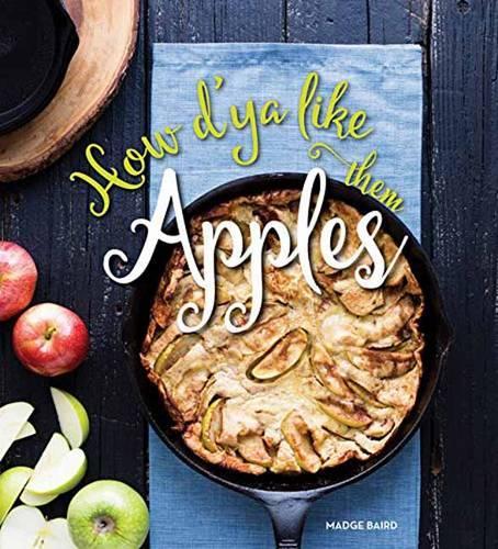 Бумажная книга «How D'ya Like Them Apples», автор Мэдж Бэрд - фото №1