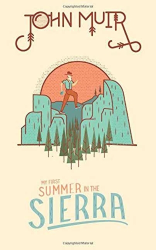 Бумажная книга «John Muir: My First Summer in the Sierra», автор Джон Мьюр - фото №1