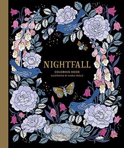 Бумажная книга «Nightfall Coloring Book: Originally Published in Sweden as Skymningstimman», автор Мария Тролле - фото №1