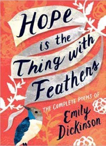 Бумажная книга «Hope is the Thing with Feathers: The Complete Poems of Emily Dickinson», автор Эмили Дикинсон - фото №1