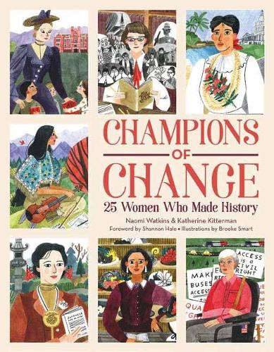 Паперова книга «Champions of Change: 25 Women Who Made History», автор Наомі Уоткінс - фото №1