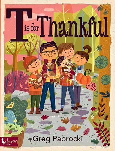 Бумажная книга «T Is for Thankful», автор Грег Папроцки - фото №1