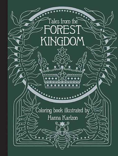 Бумажная книга «Tales From the Forest Kingdom Coloring Book», автор Ханна Карлзон - фото №1