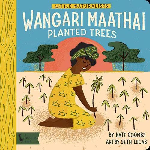 Паперова книга «Little Naturalists: Wangari Maathai Planted Trees: Wangari Maathai», автор Сет Лукас - фото №1