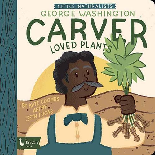 Паперова книга «Little Naturalists: George Washington Carver Loved Plants: George Washington Carver», автор Сет Лукас - фото №1