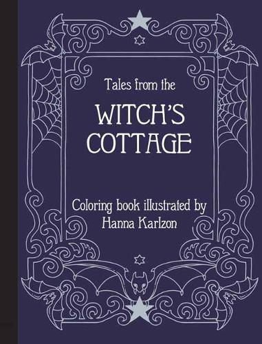 Бумажная книга «Tales from the Witch's Cottage: Coloring Book», автор Ханна Карлзон - фото №1