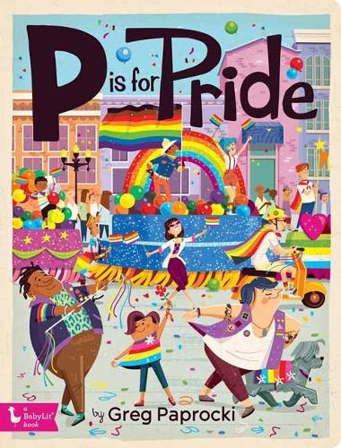 Бумажная книга «P is for Pride», автор Грег Папрокки - фото №1